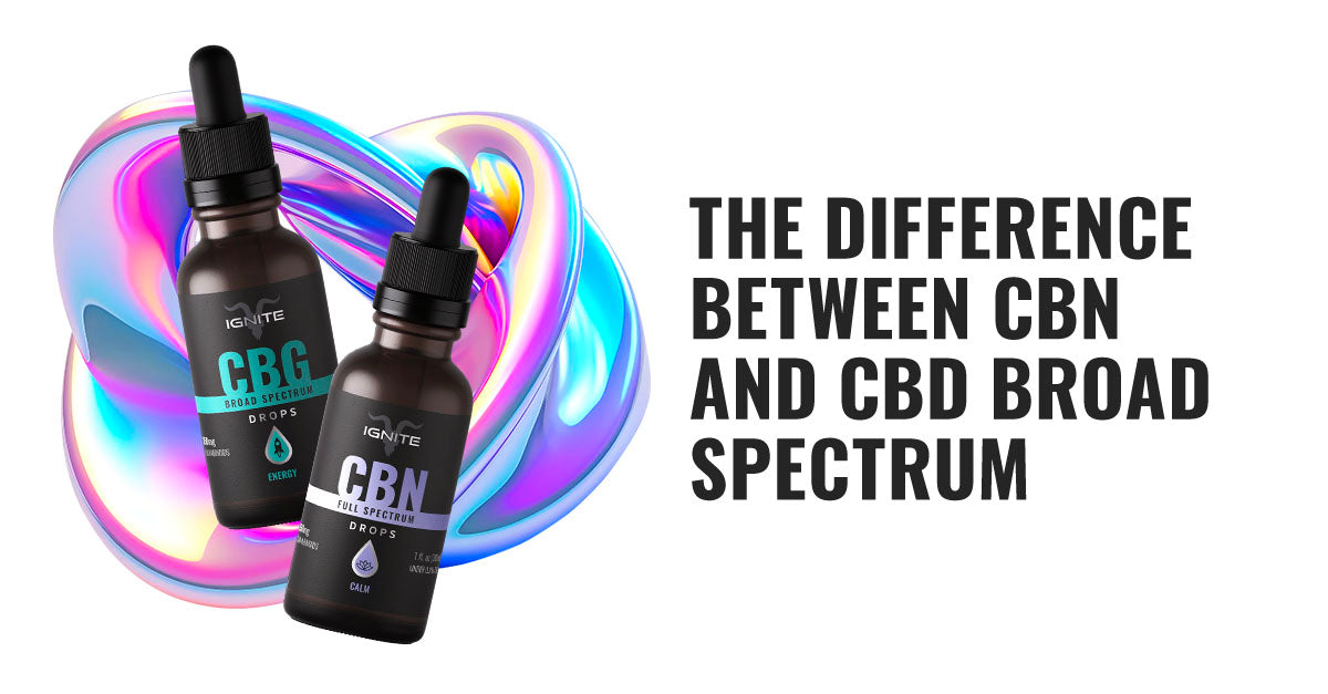 The Difference Between CBN and CBD Broad Spectrum